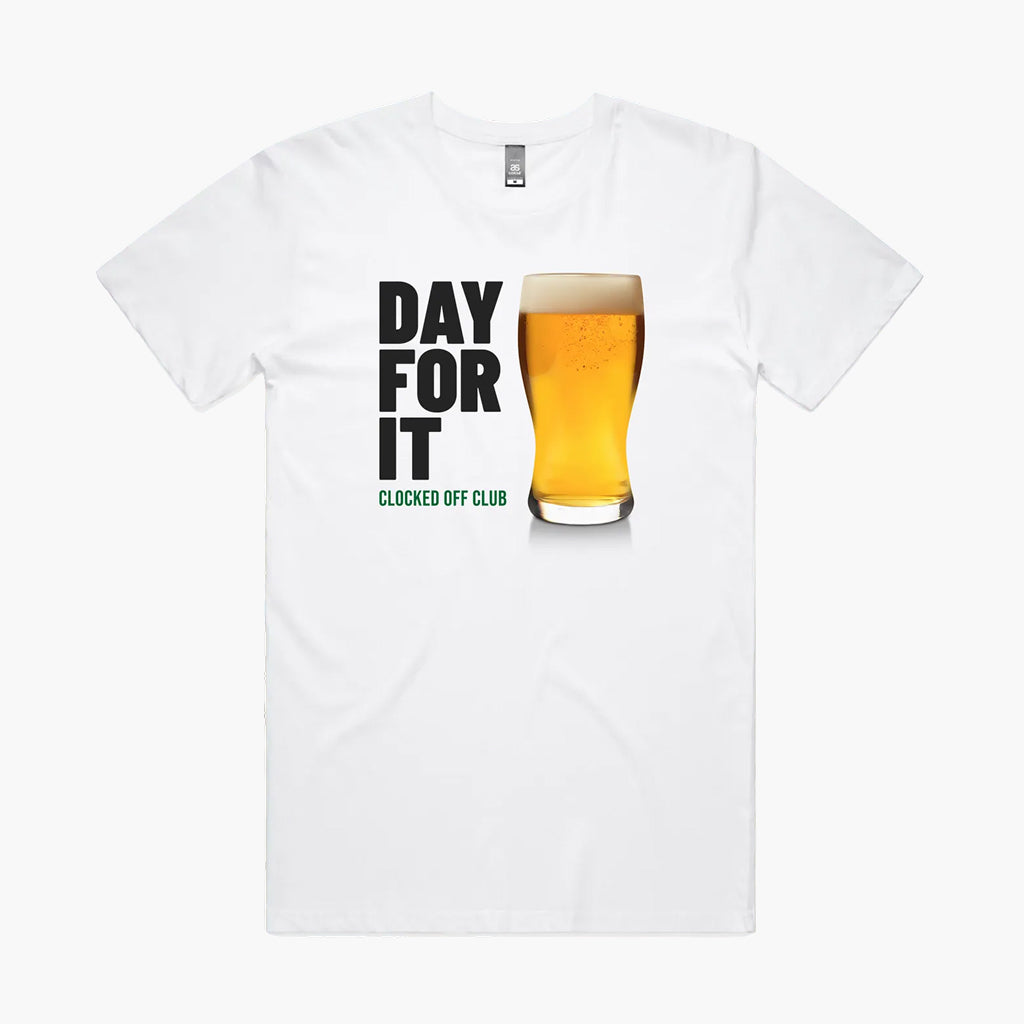 Day For It Drinking Tee