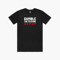 Gamble The Feature Tee Night Sesh